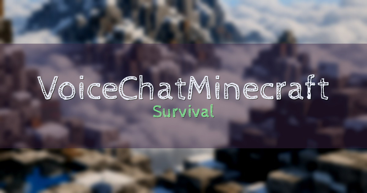 Banner for VoiceChatMinecraft Survival