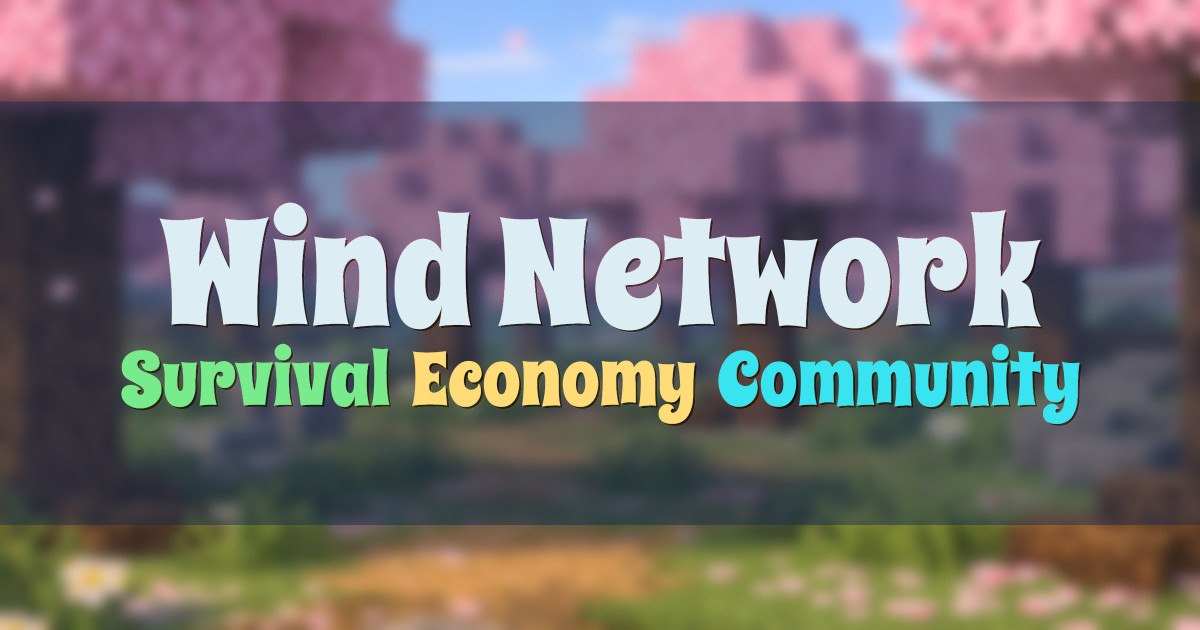 Banner for Wind Network Survival (wind.mc.hythost.com)