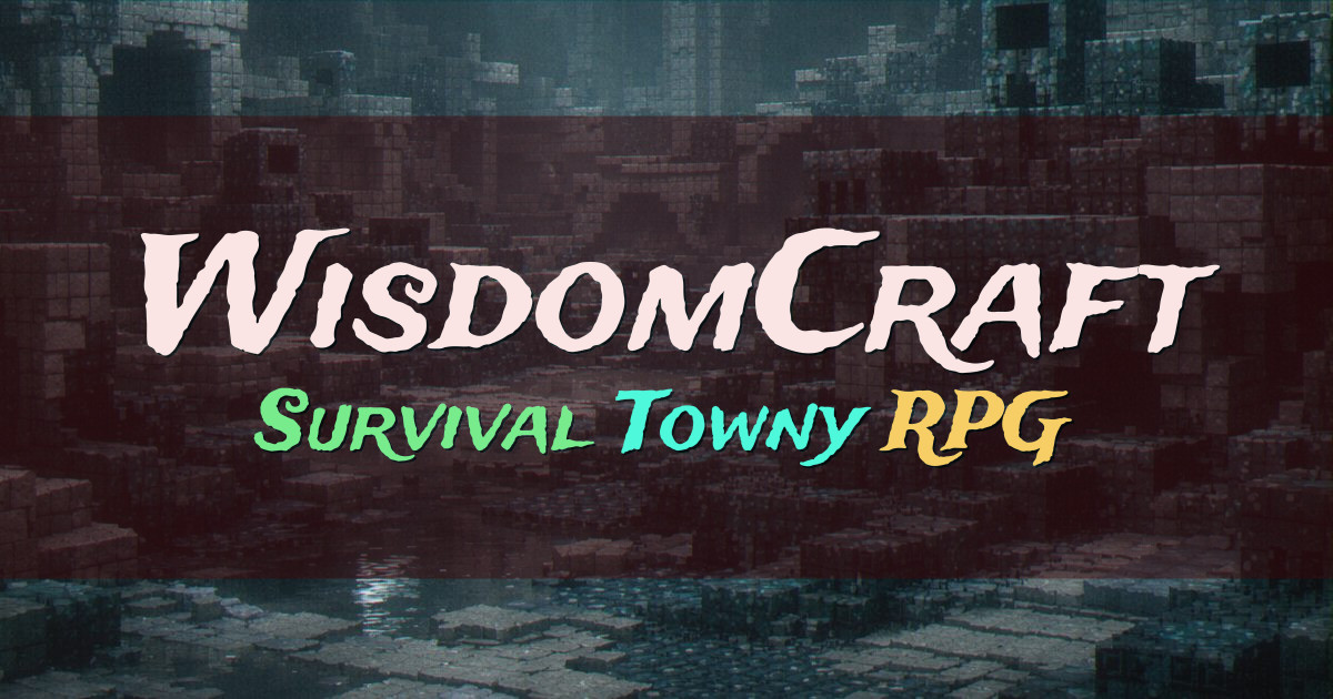 Banner for WisdomCraft Survival Towny RPG