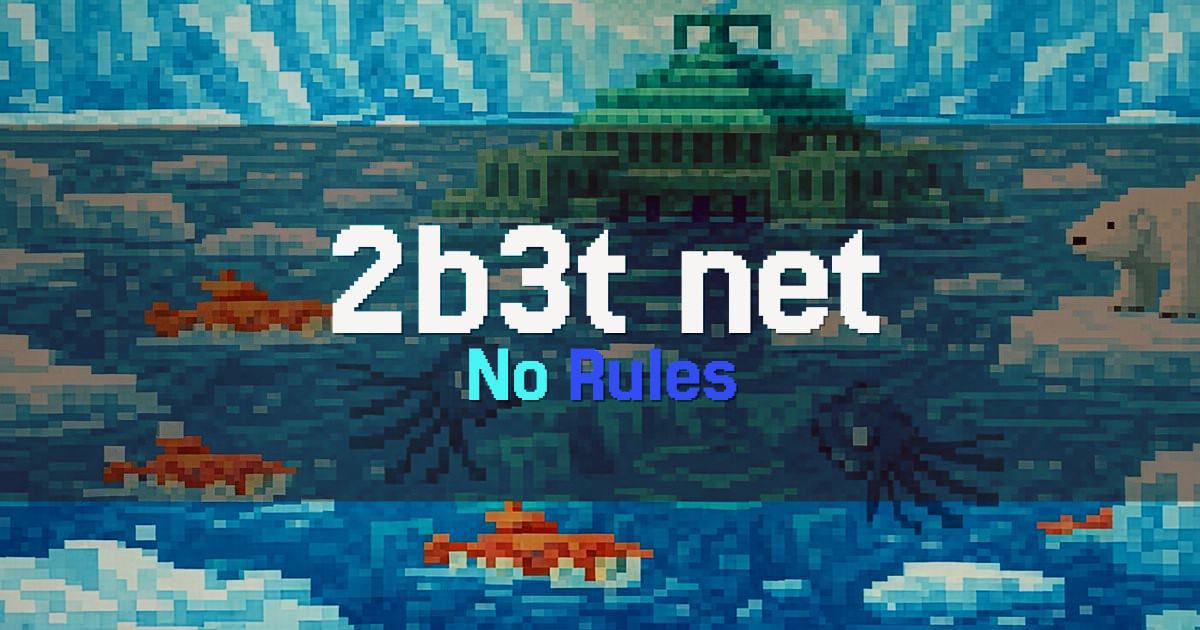 2b3t.net Anarchy Minecraft server
