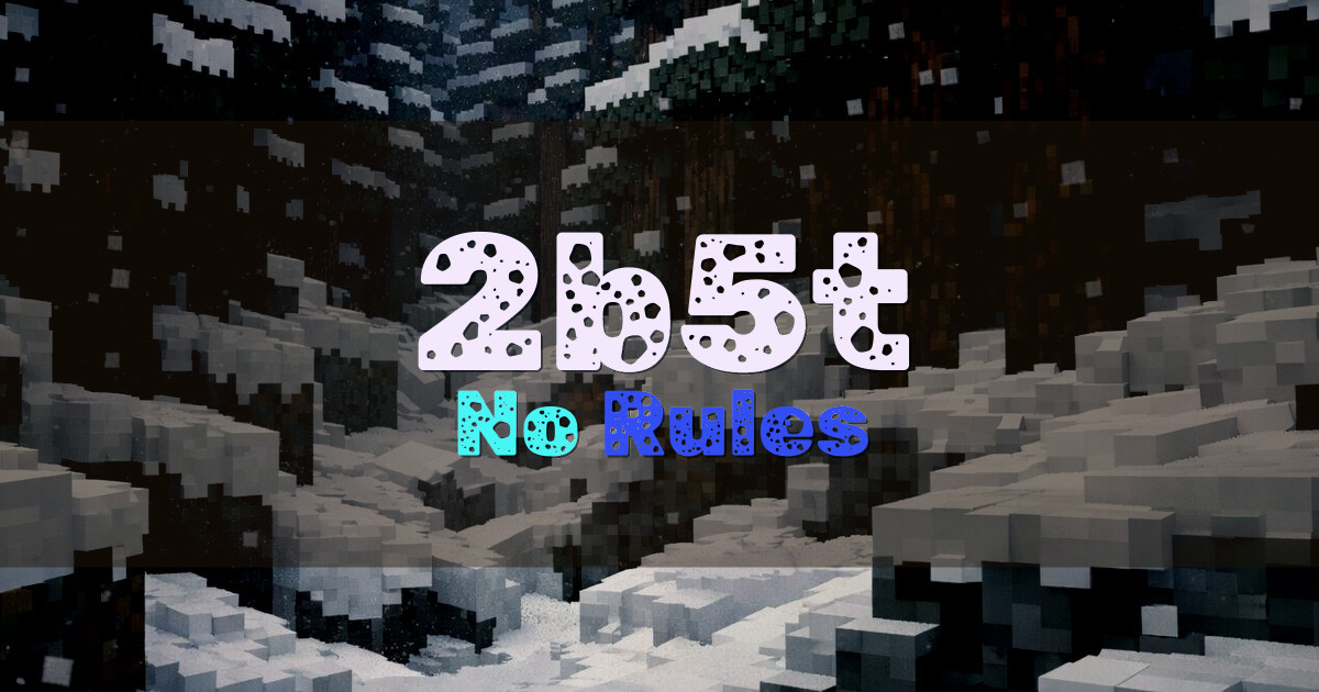 2b5t Anarchy Minecraft server