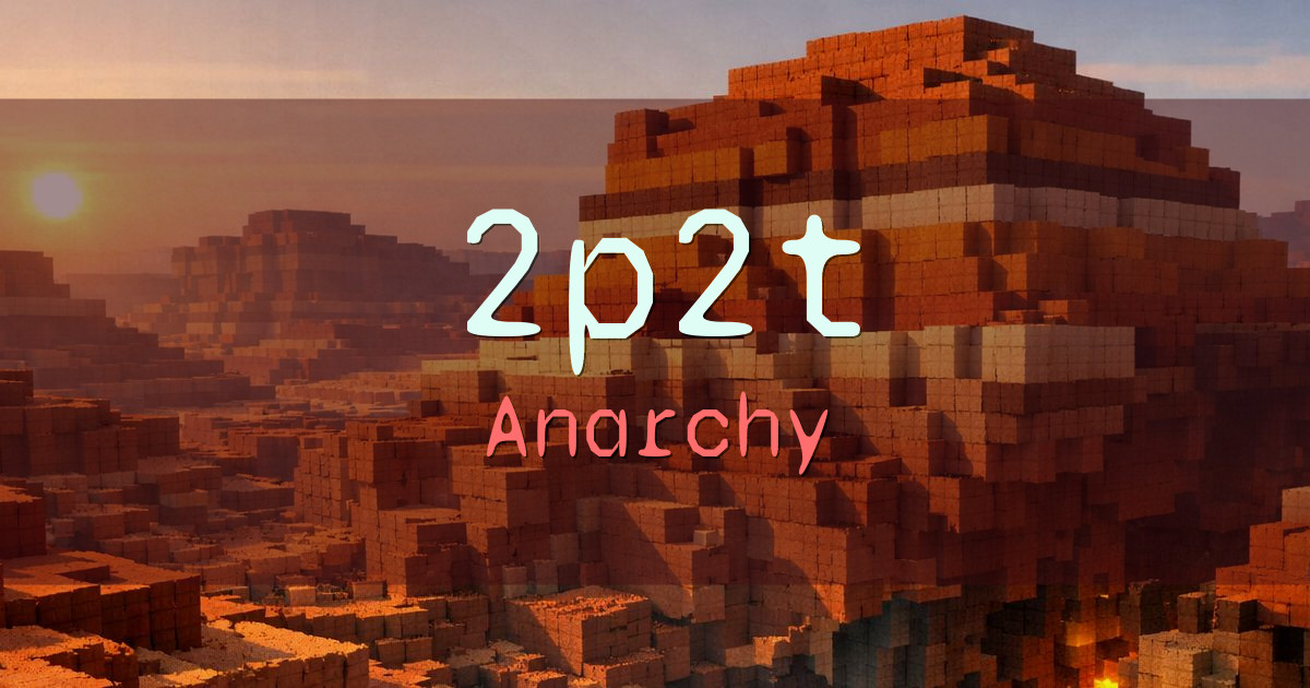 Banner for 2p2t Anarchy (2p2t.org)