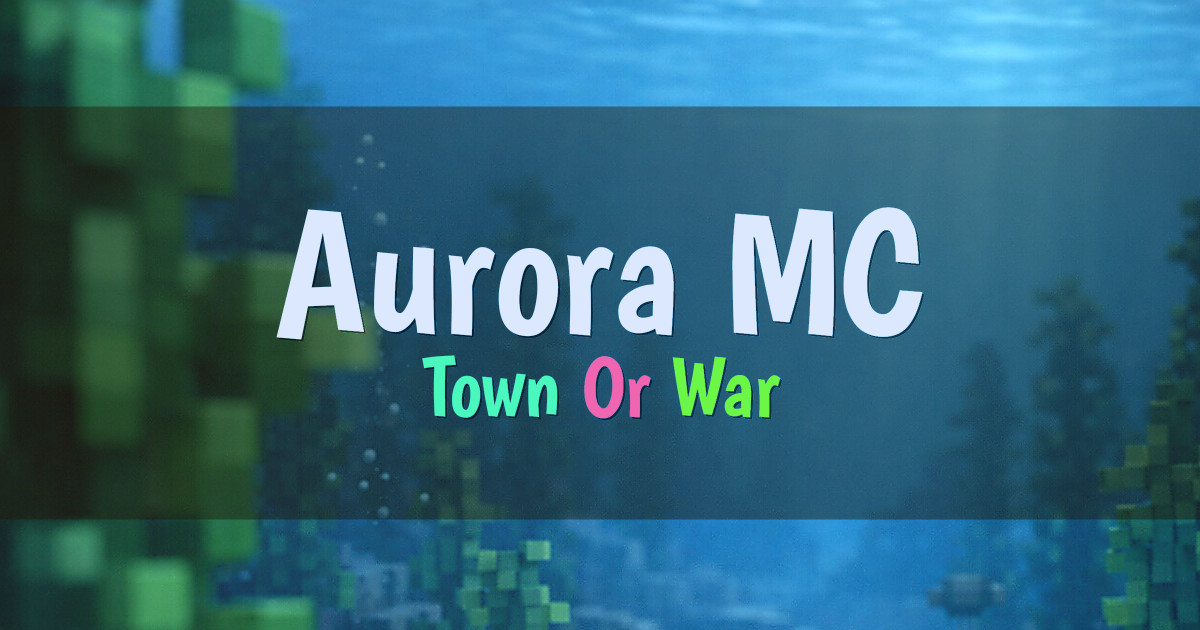 Aurora MC Towny Minecraft server