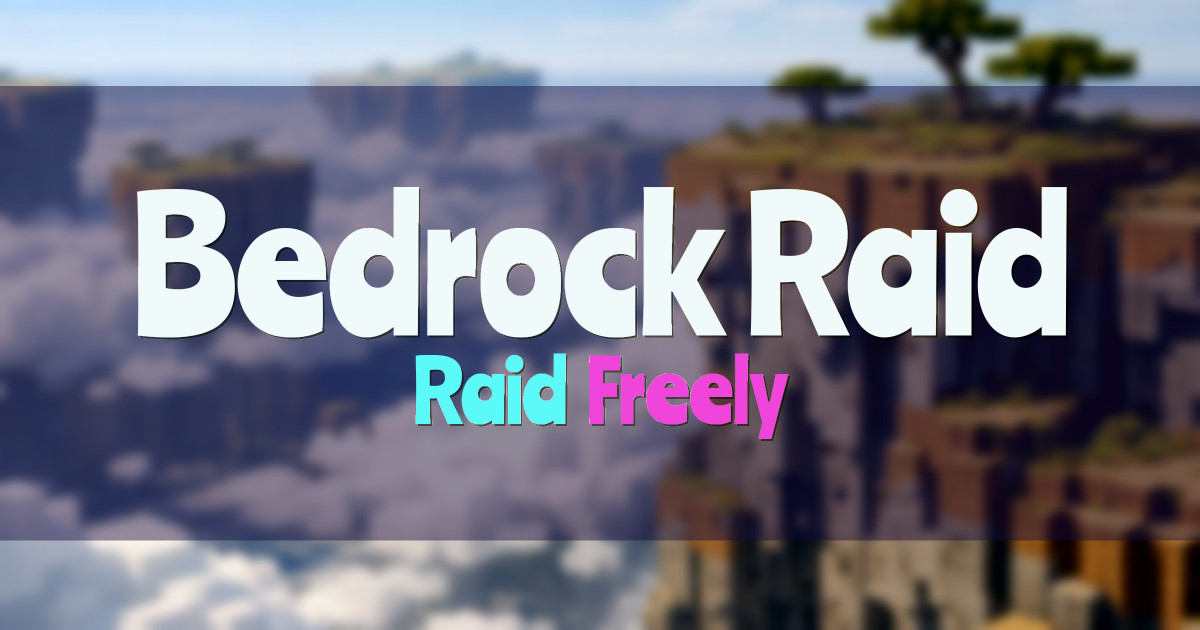 Bedrock Raid Raiding Minecraft server