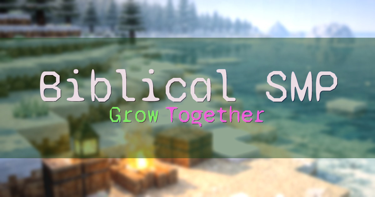 Biblical SMP SemiVanilla Minecraft server