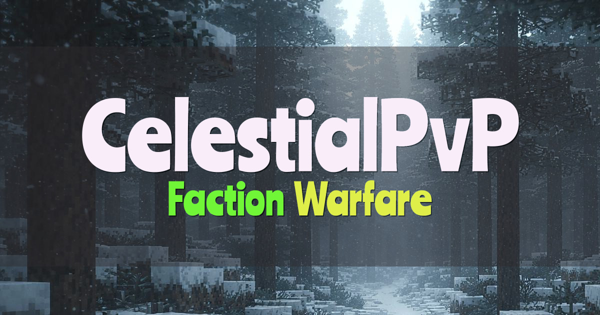 CelestialPvP Factions Minecraft server