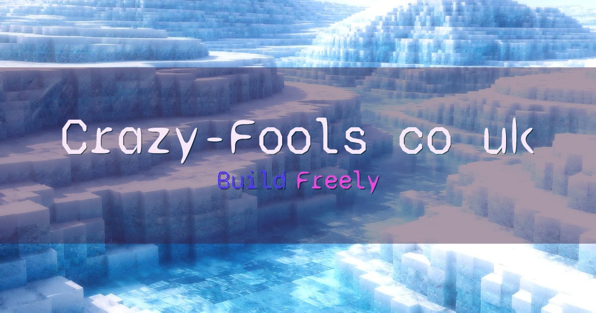 Crazy-Fools.co.uk Survival Minecraft server