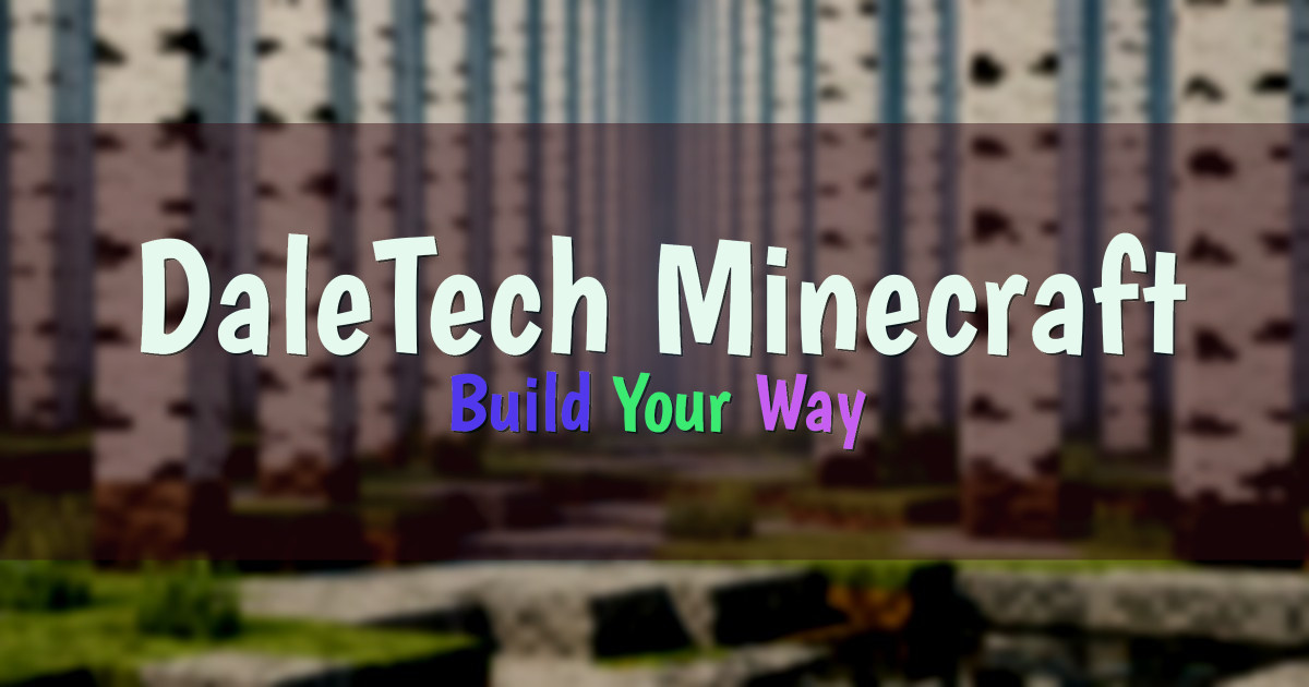 DaleTech Minecraft Survival Minecraft server