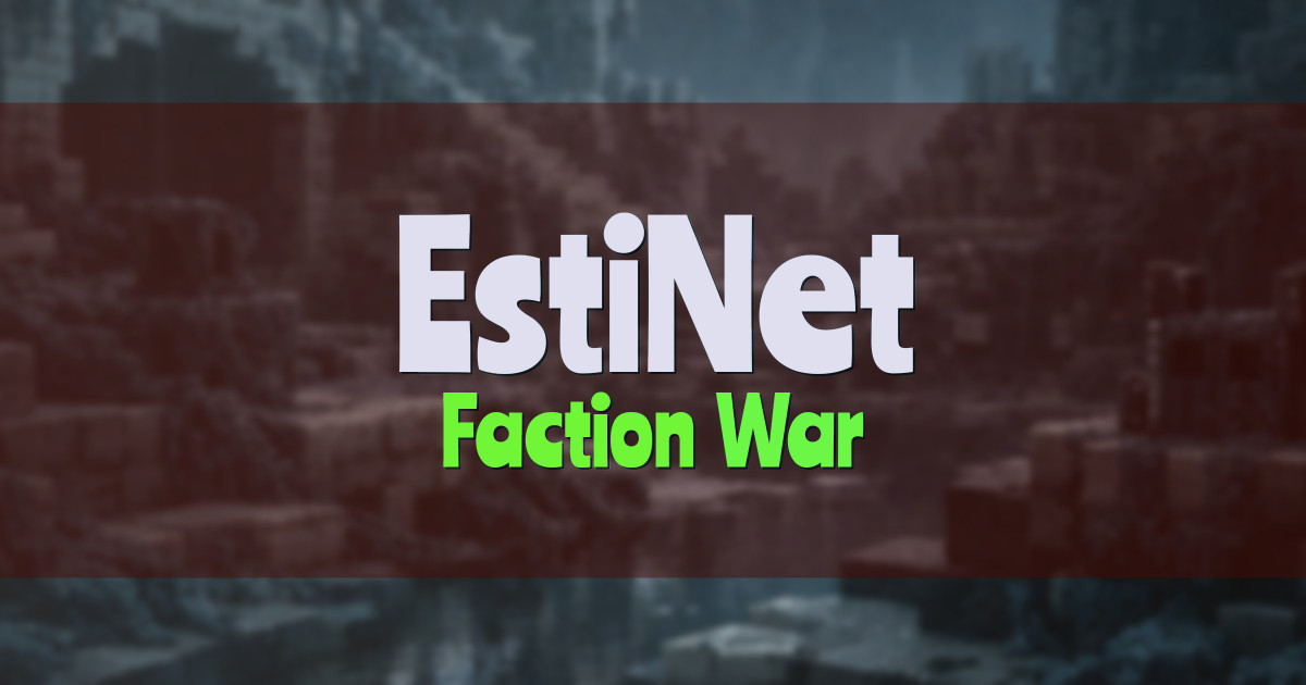 EstiNet Factions Minecraft server