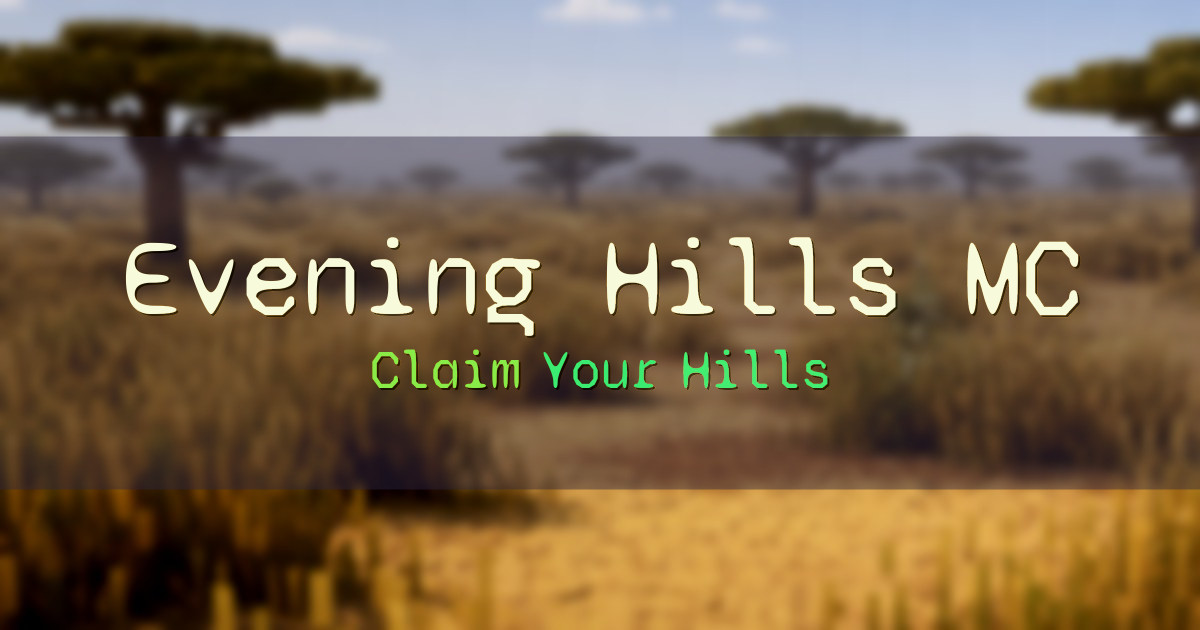 Evening Hills MC Factions Minecraft server