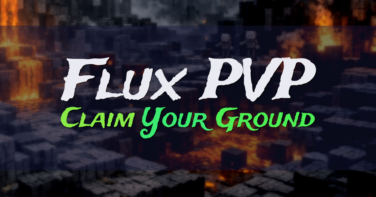 Flux PVP Factions Minecraft server
