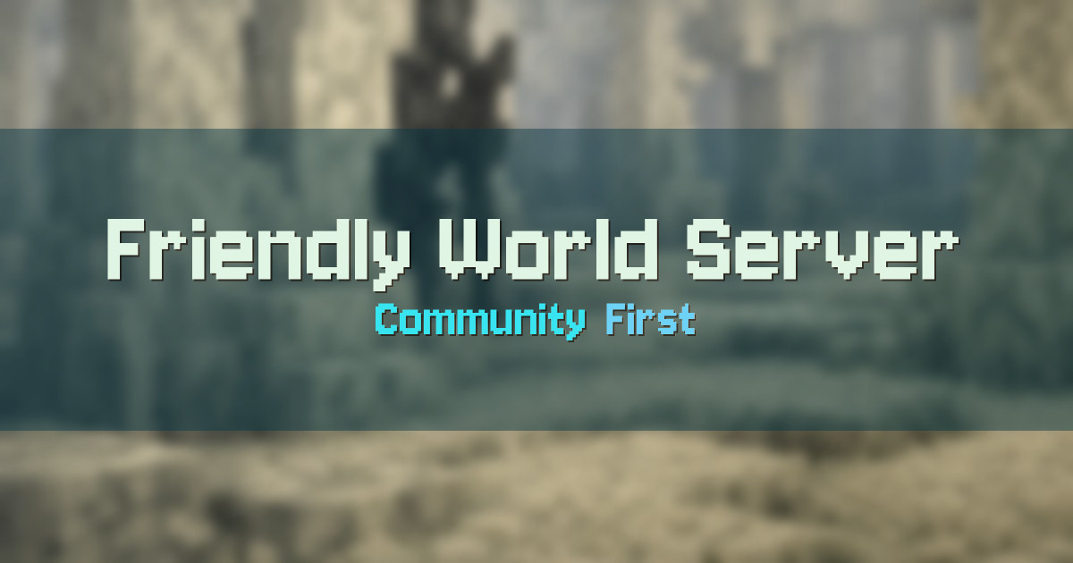 Friendly World Server Survival Minecraft server