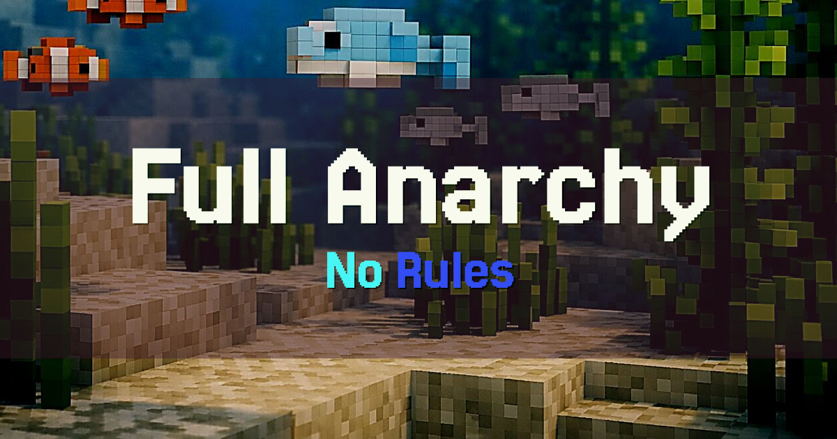 Full Anarchy Anarchy Minecraft server