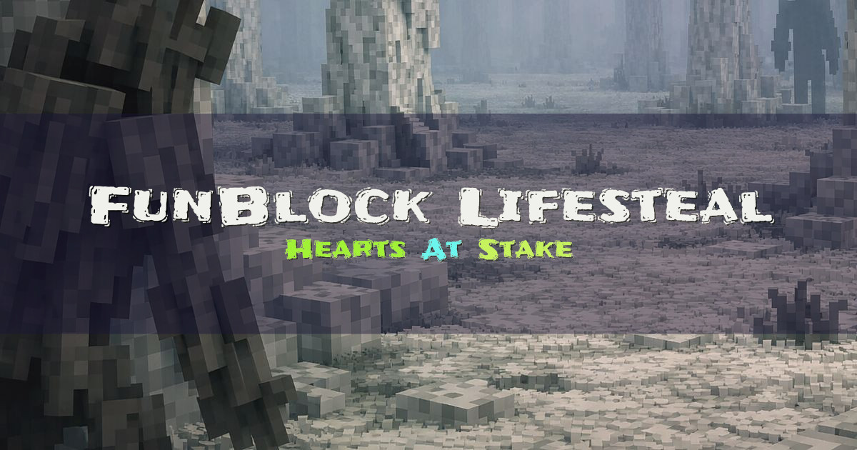 FunBlock Lifesteal Minecraft server