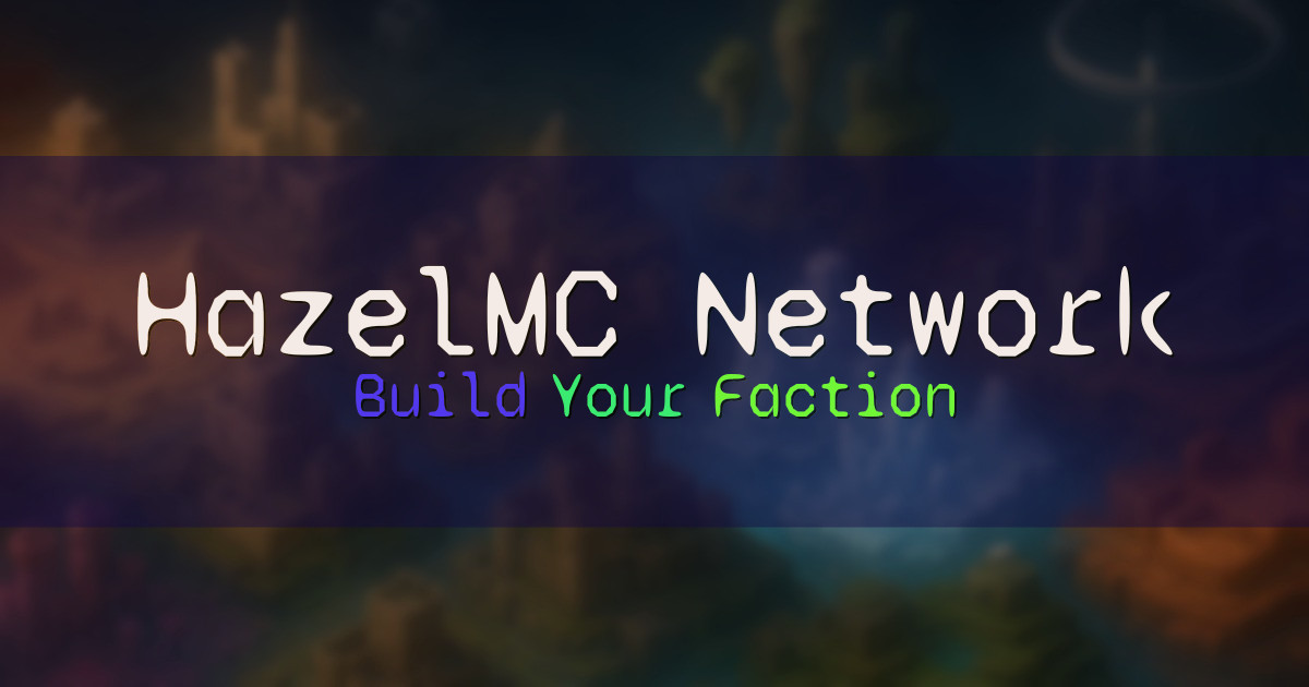 HazelMC Network Factions Minecraft server