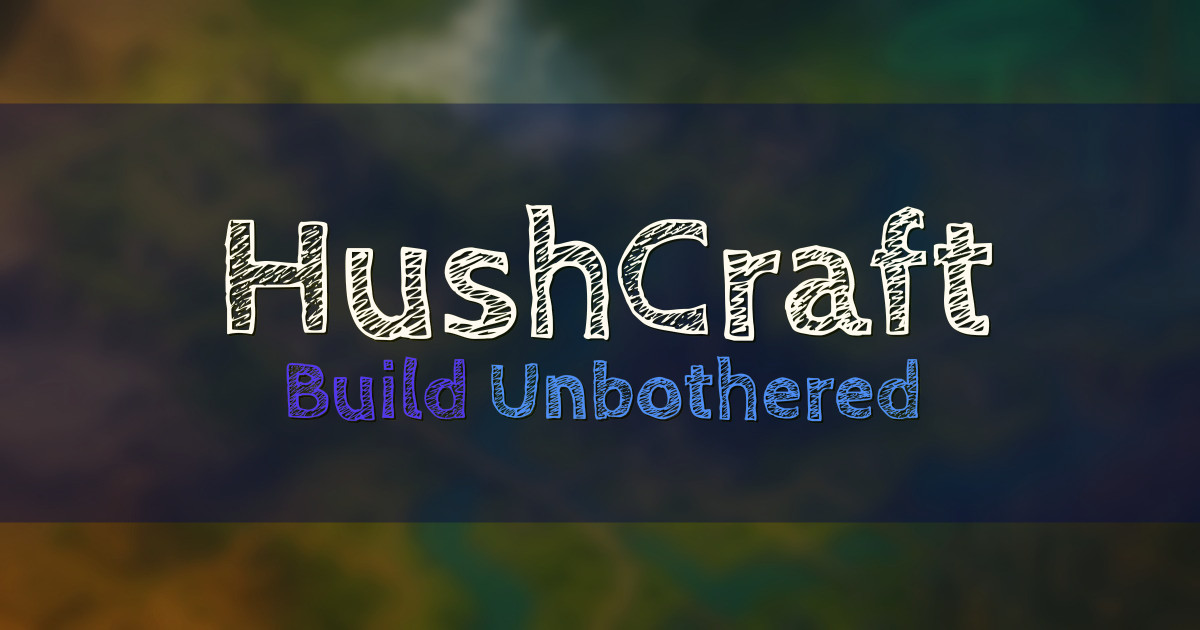 HushCraft SemiVanilla Minecraft server