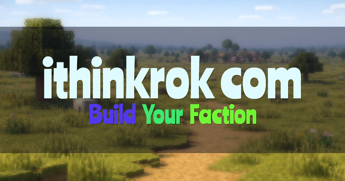 ithinkrok.com Factions Minecraft server