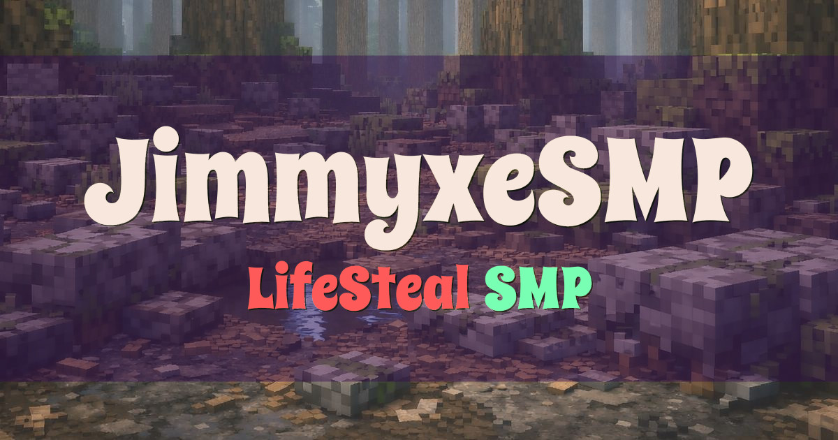 JimmyxeSMP LifeSteal Minecraft server