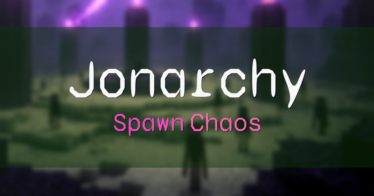 Jonarchy Anarchy Minecraft server