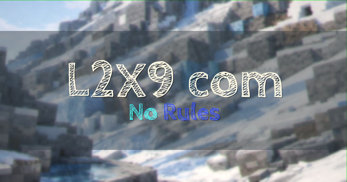 L2X9.com Anarchy Minecraft server