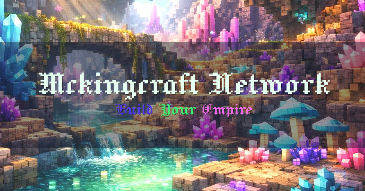 Mckingcraft Network Survival Minecraft server