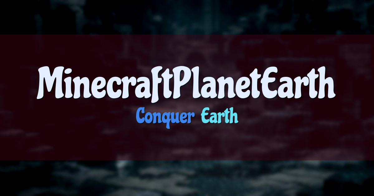 MinecraftPlanetEarth Earth Minecraft server