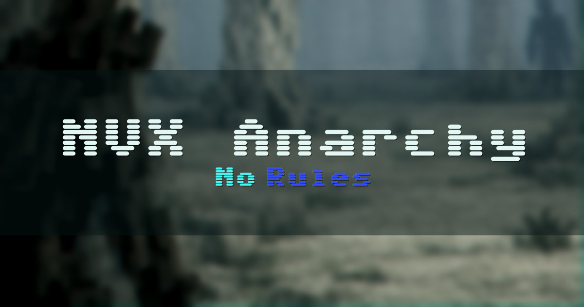 NVX Anarchy Anarchy Minecraft server
