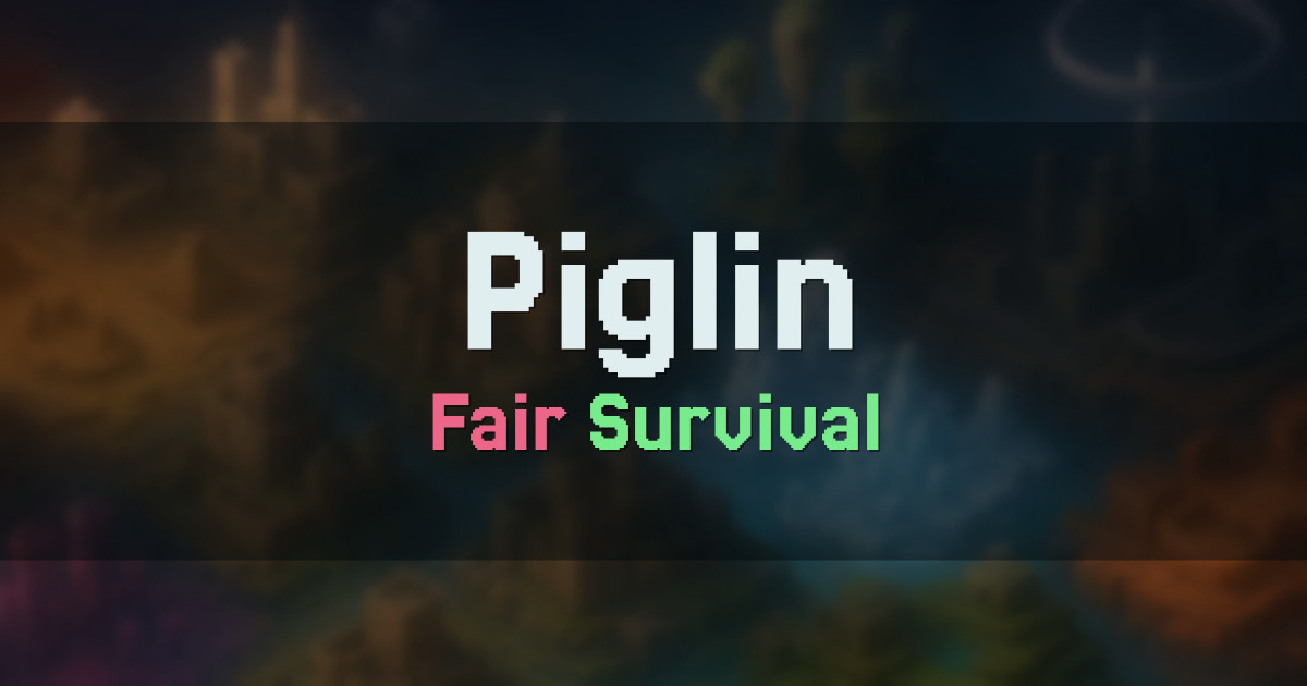 Piglin Survival Minecraft server