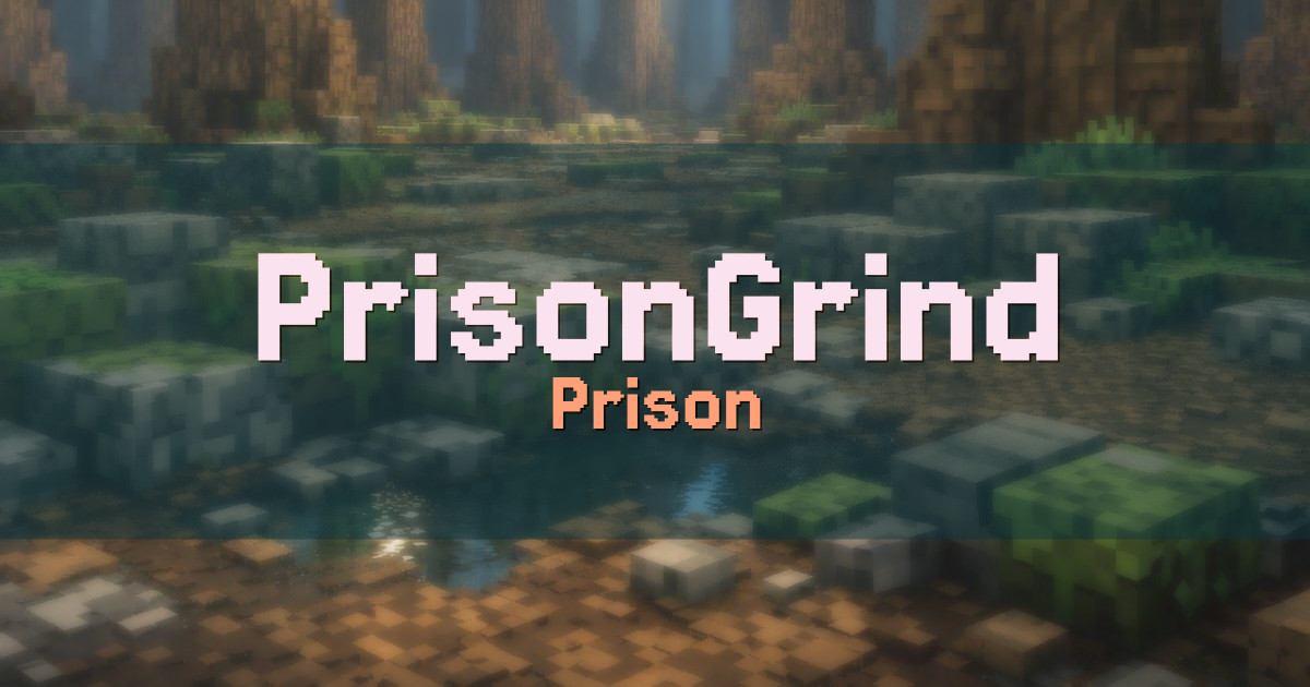 Banner for PrisonGrind Prison (play.prisongrind.net)