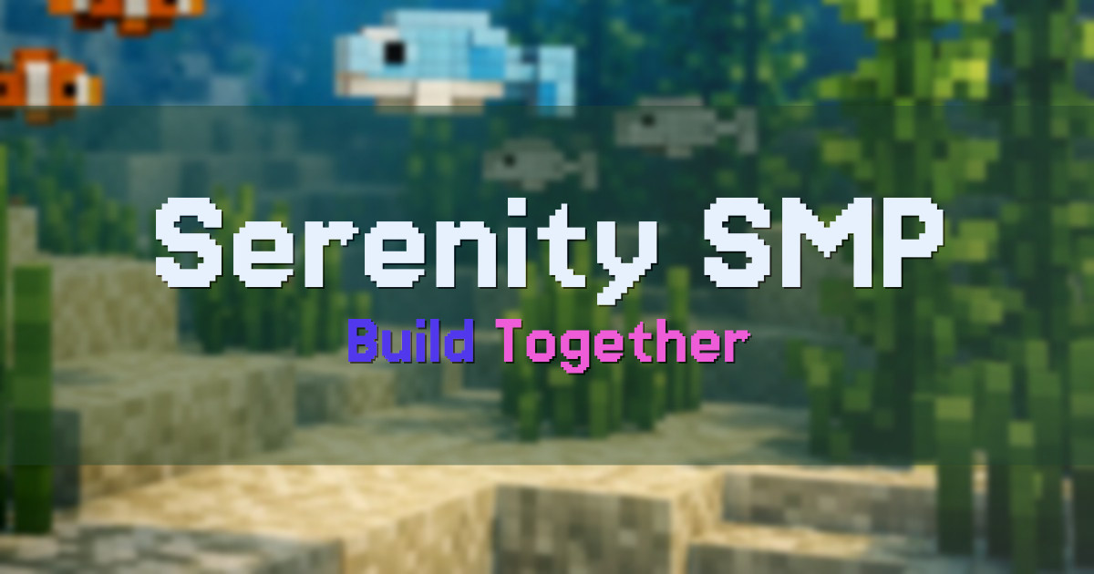 Serenity SMP Survival Minecraft server