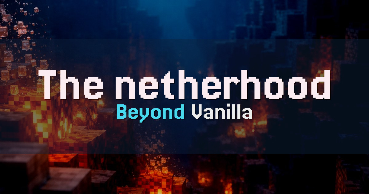 The netherhood Survival Minecraft server