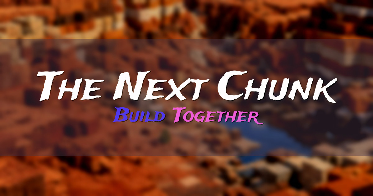 The Next Chunk Survival Minecraft server