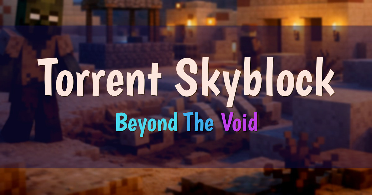 Torrent Skyblock Skyblock Minecraft server