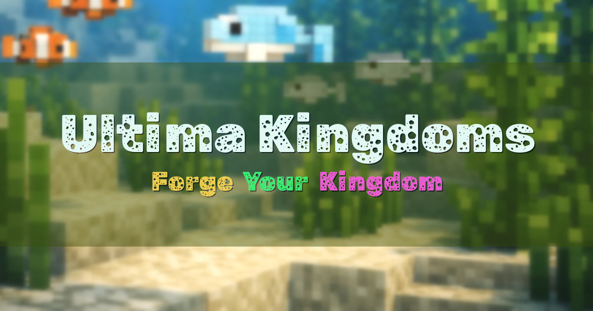 Ultima Kingdoms Factions Minecraft server