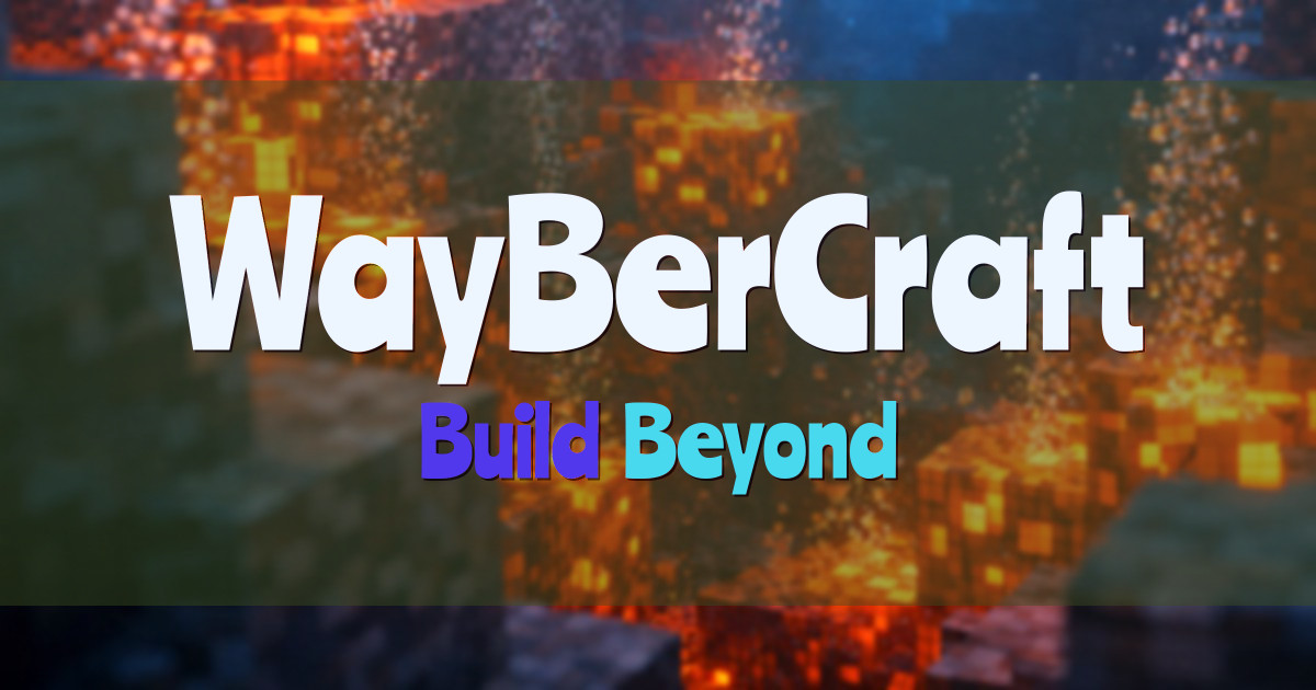 WayBerCraft Survival Minecraft server