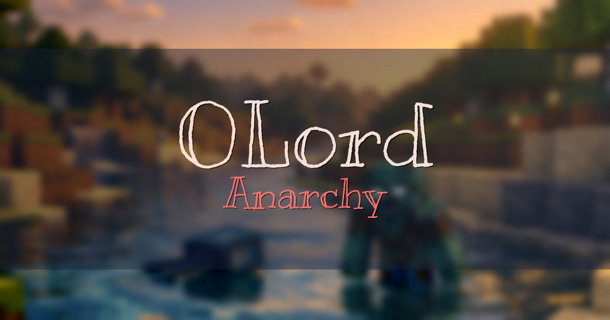 0Lord Anarchy Minecraft server