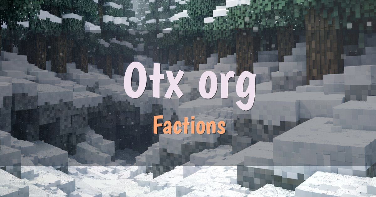 0tx.org Factions Minecraft server