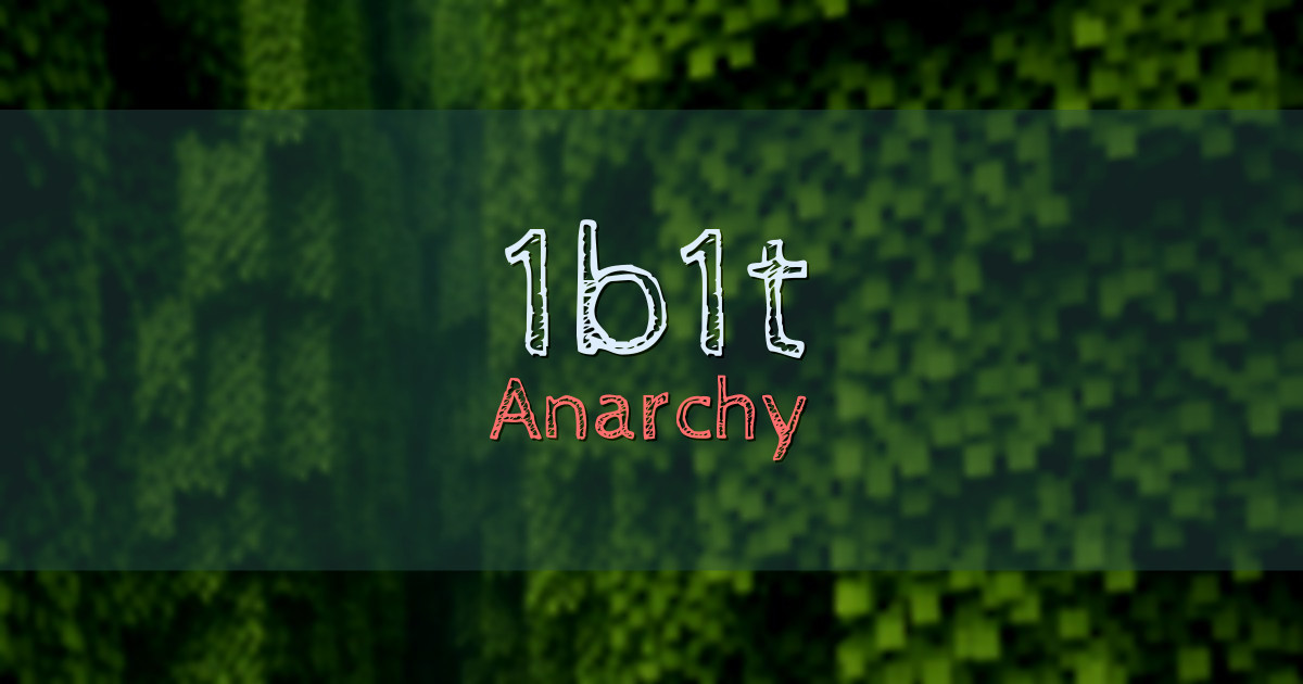 1b1t Anarchy Minecraft server