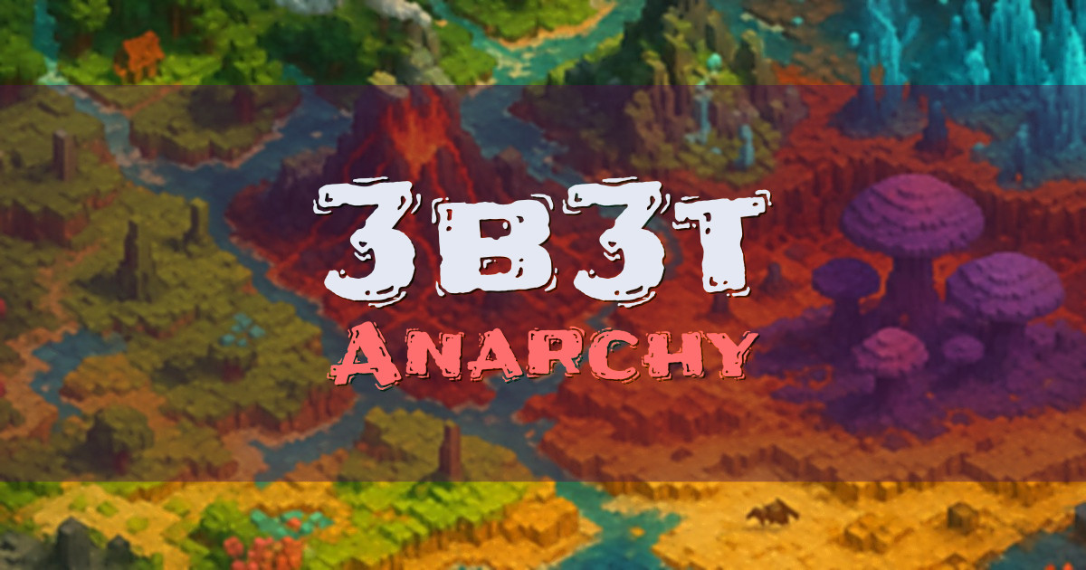 3b3t Anarchy Minecraft server