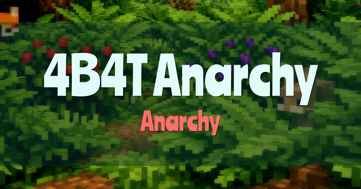 4B4T Anarchy PvP Minecraft server