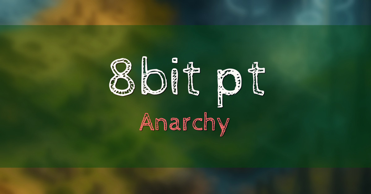 8bit.pt Anarchy Minecraft server