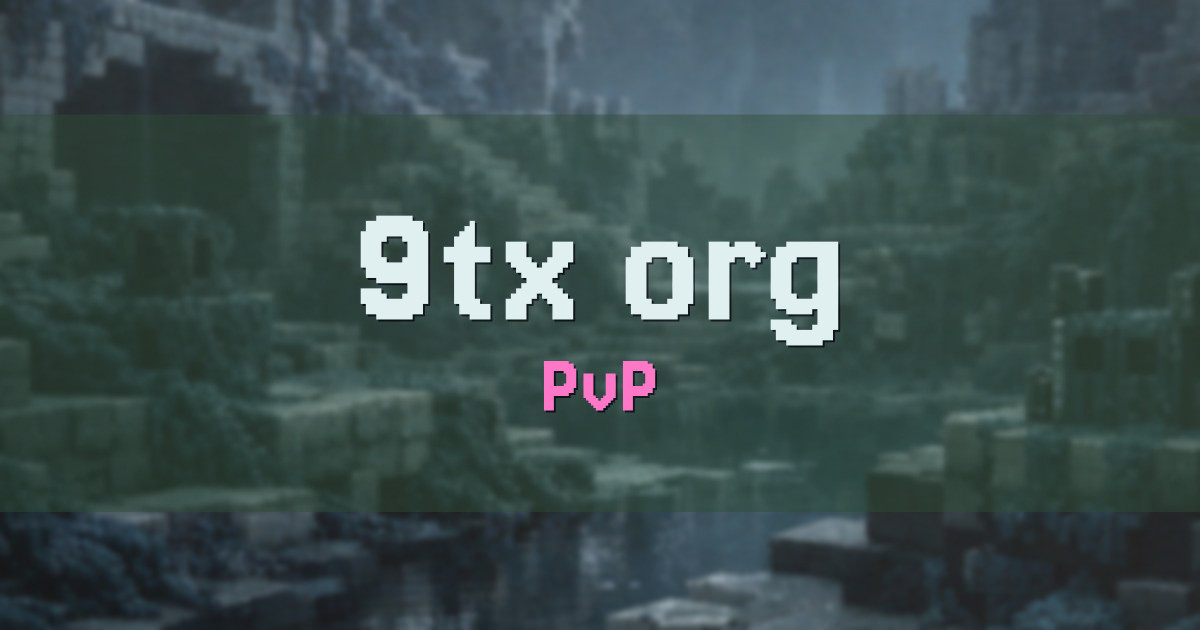 9tx.org PvP Minecraft server