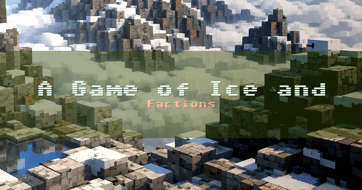 A Game of Ice and Fire Factions Minecraft server
