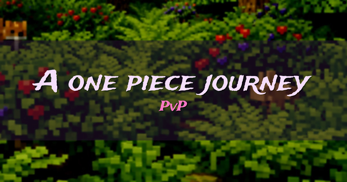 A one piece journey PvP Minecraft server
