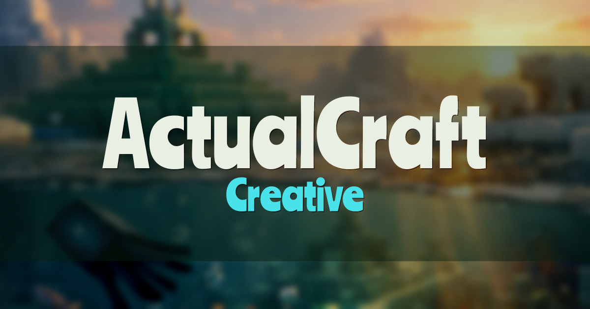 ActualCraft Creative Minecraft server