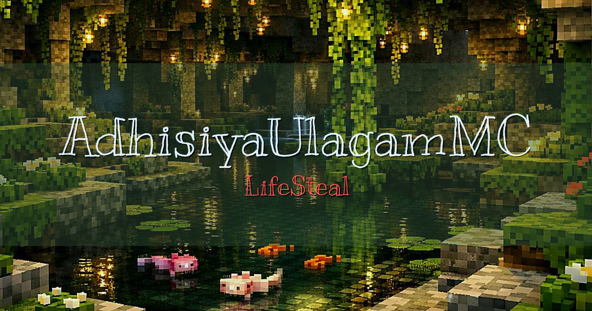 AdhisiyaUlagamMC LifeSteal Minecraft server