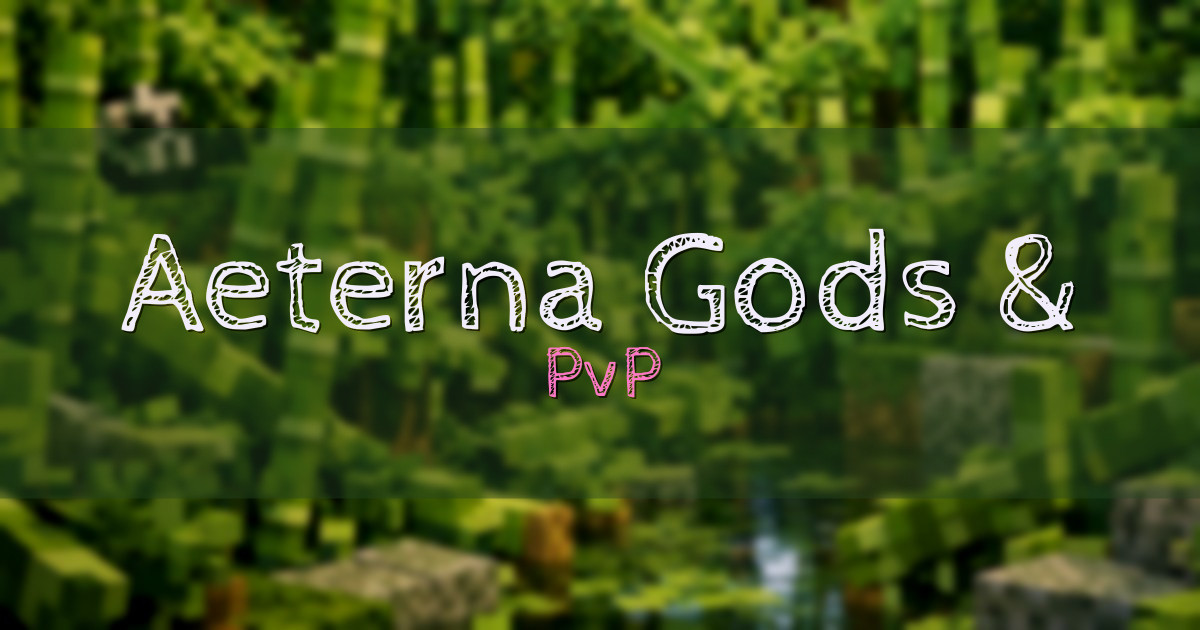 Aeterna Gods & Monsters PvP Minecraft server