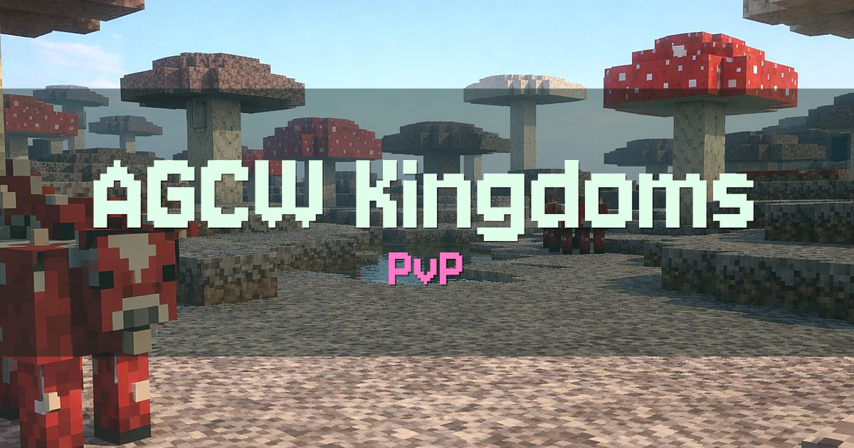 AGCW Kingdoms PvP Minecraft server