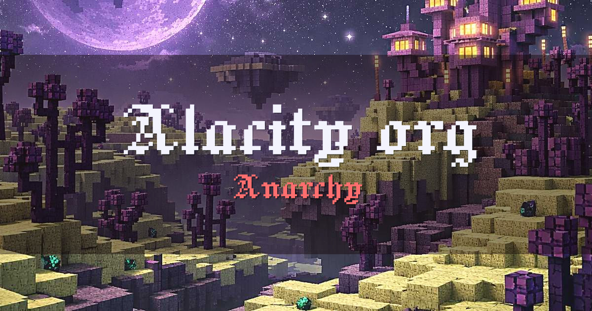 Alacity.org Anarchy Minecraft server