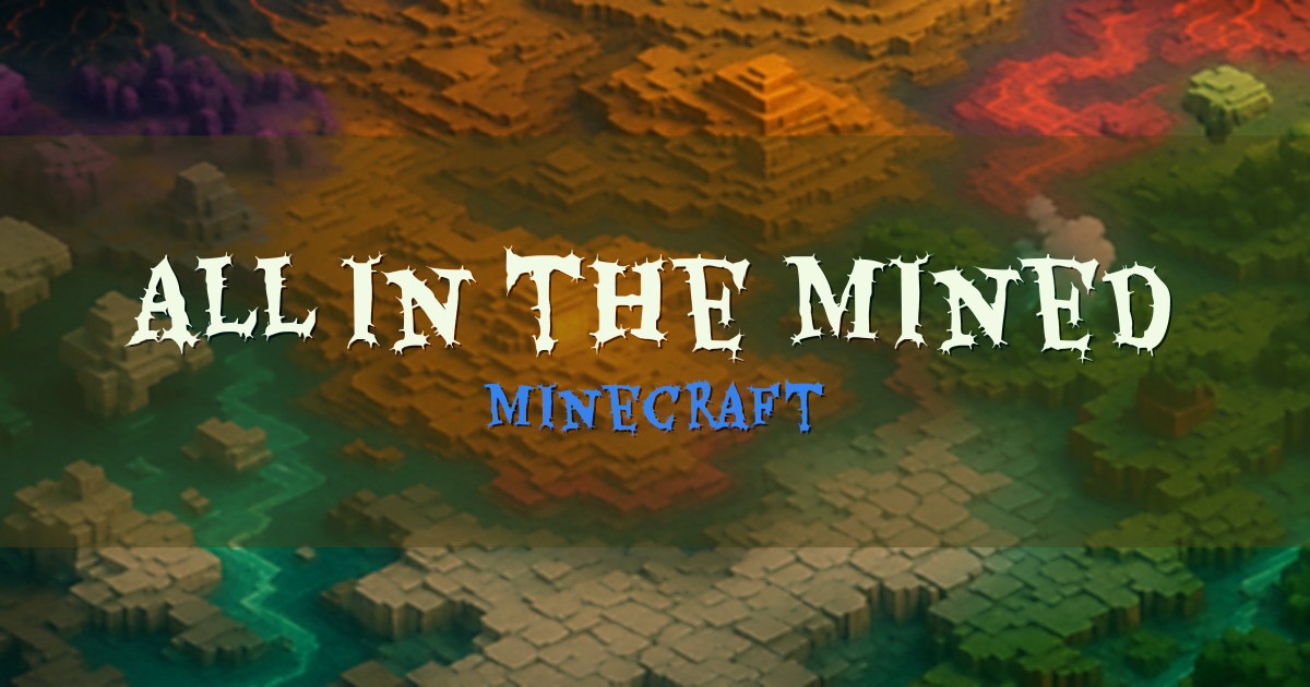All in the Mined Minecraft server